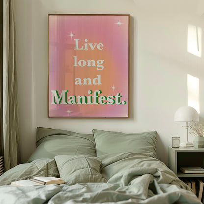 Live long and manifest self love print