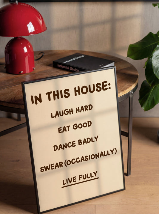 'In This House' Funny House Rules Art Print