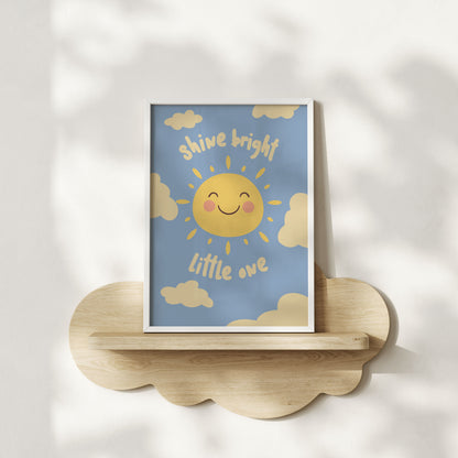 Shine Bright Little One - Nursery & Kids Room Art Print